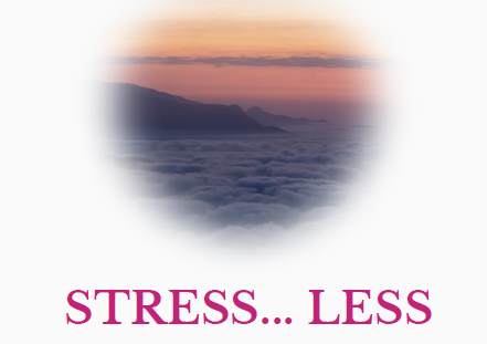 Stress...Less